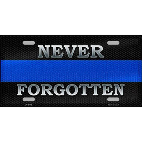 Never Forgotten Thin Blue Line Fallen Officer License Plate